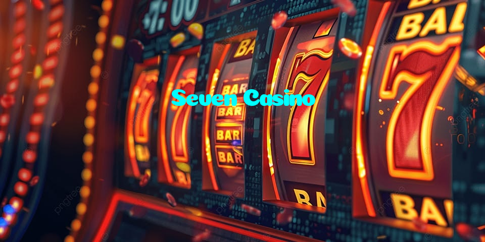Seven Casino